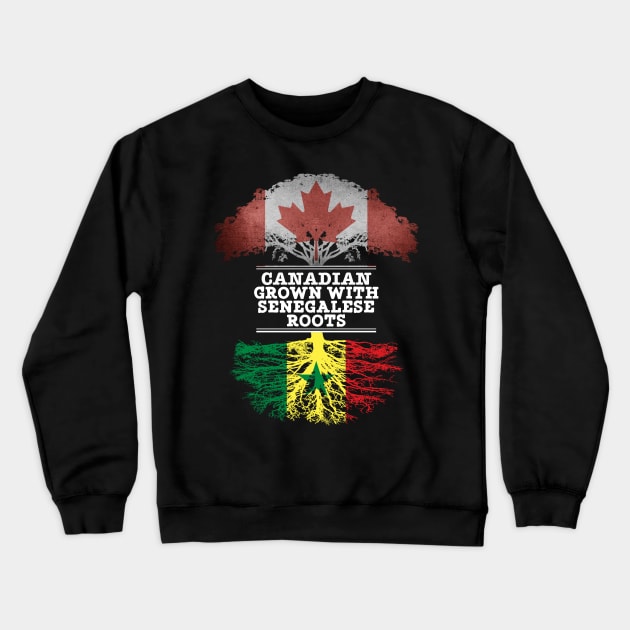 Canadian Grown With Senegalese Roots - Gift for Senegalese With Roots From Senegal Crewneck Sweatshirt by Country Flags